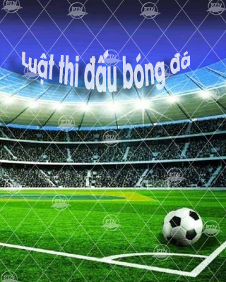 Luật thi đấu bóng đá